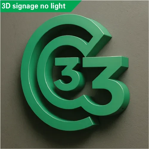3D Signage with No light
